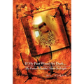 If My Past Wasn't So Dark...My Future Wouldn't Shine So Bright - Hardcover