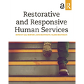 Restorative and Responsive Human Services - Paperback