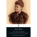 The Light of Truth: Writings of an Anti-Lynching Crusader - Paperback