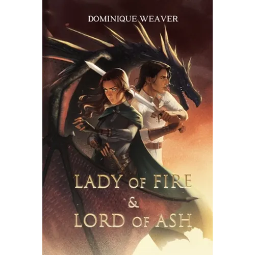 Lady of Fire & Lord of Ash: A Dragon Lords Novel - Paperback