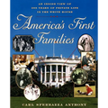 America's First Families: An Inside View of 200 Years of Private Life in the White House - Paperback