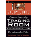 Study Guide for Come Into My Trading Room - Paperback