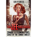 The Zee Brothers: Curse of the Zombie Omelet!: Zombie Exterminators Vol.1 - Paperback