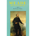 Meade of Gettysburg - Paperback