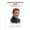 From Underdog to Icon: The Inspiring Journey of Sylvester Stallone in Hollywood. - Paperback