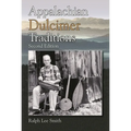 Appalachian Dulcimer Traditions - Paperback