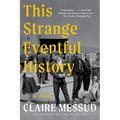 This Strange Eventful History - Paperback