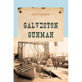Galveston Gunman - Paperback
