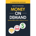 Money on Demand: Making Millions with a Webinar Launch - Hardcover