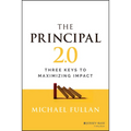 The Principal 2.0: Three Keys to Maximizing Impact - Paperback