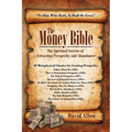 The Money Bible: The Spiritual Secrets of Attracting Prosperity and Abundance - Paperback