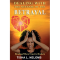 Dealing with the Offense of the Betrayal - Paperback