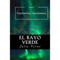 El Rayo Verde (Spanish) Edition - Paperback