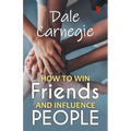 How to win friends and influence people: Dale carnegie - Paperback