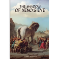 The Shadow of Xeno's Eye - Paperback
