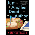 Just Another Dead Author - Paperback