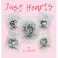 Just Hearts - Hardcover