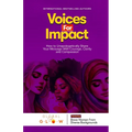 Voices For Impact: How to Unapologetically Share Your Message with Courage, Clarity, and Compassion - Paperback