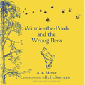 Winnie-The-Pooh: Winnie-The-Pooh and the Wrong Bees - Hardcover