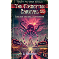 The Forgotten Carnival - Paperback