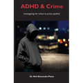 ADHD and Crime - Paperback