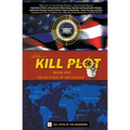 Kill Plot - The Revenge of the Hunter - Book One - Paperback