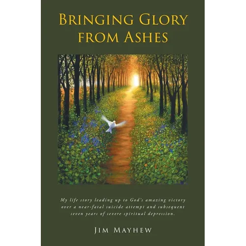 Bringing Glory from Ashes - Paperback