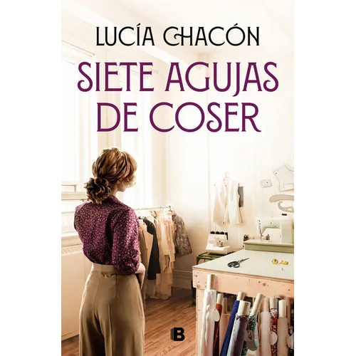 Siete Agujas de Coser / Seven Sewing Needles - Hardcover
