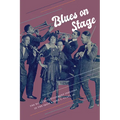 Blues on Stage: The Blues Entertainment Industry in the 1920s - Paperback