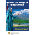 Iran on the Verge of a Revolution: We Can and We Must - Paperback