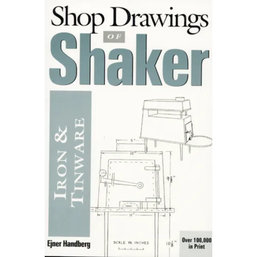 Shop Drawings of Shaker Iron and Tinware (Revised) - Paperback