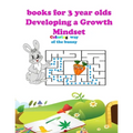 books for 3 year olds Developing a Growth Mindset: A Fun Guessing Game for 3 Year Olds, I Spy A way for rabbits, girls boys babies Game - Paperback