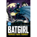 DC Finest: Batgirl: Nobody Dies Tonight - Paperback