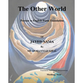 The Other World: First Persian to English Poetry Translation of Iqbal's Javed Nama - Paperback