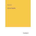 A British Republic - Paperback