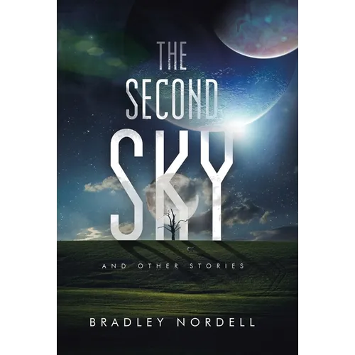The Second Sky: And Other Stories - Hardcover