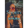 Shorty Fell In Love With A Dope Boy 3 - Paperback