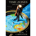 Time Zones and Other Tales - Hardcover