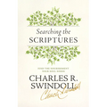 Searching the Scriptures: Find the Nourishment Your Soul Needs - Paperback