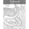 Octopus Coloring Book for Grown-Ups 1 - Paperback