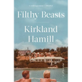 Filthy Beasts: A Memoir - Paperback