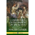 Commentary on the Sermon on the Mount (Hardcover) - Hardcover