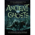 Ancient Ghosts: A Collection of Strange and Scary Stories from Northern Norway - Paperback