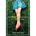 51/50: The Magical Adventures of a Single Life - Paperback