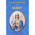 Favorite Novenas to Mary: Arranged for Private Prayer in Accord with the Liturgical Year on the Feasts of Our Lady - Paperback