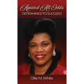 Against All Odds Determined to Succeed New Edition - Hardcover