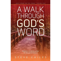 A Walk Through God's Word: Genesis to Revelation in 100 Devotionals Volume 2 - Paperback