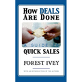 How Deals are Done: A Guide to Quick Sales - Paperback