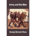 Arms and the Man - Hardcover