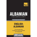 Albanian vocabulary for English speakers - 5000 words - Paperback
